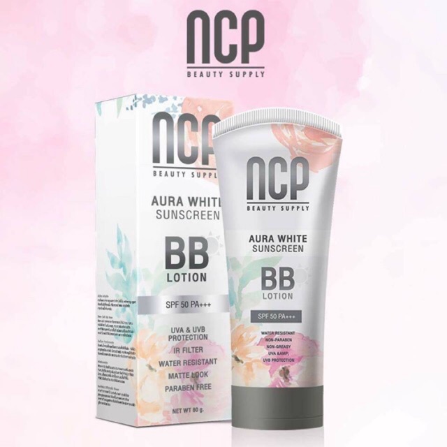 🌞ครีมกันแดด กันน้ำ ออร่าไวท์ NCP Sunscreen BB Lotion SPF 50PA+