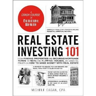 Chulabook(ศูนย์หนังสือจุฬาฯ) |c321หนังสือ  9781507210574 REAL ESTATE INVESTING 101: FROM FINDING PROPERTIES AND SECURING MORTGAGE TERMS TO REITS AND FLIPPING(HC)