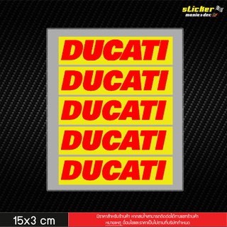 สติ๊กเกอร์โลโก้ DUCATI สีแดง/เหลือง 1 ชุด มี 5 ชิ้น ขนาด 15X3 cm