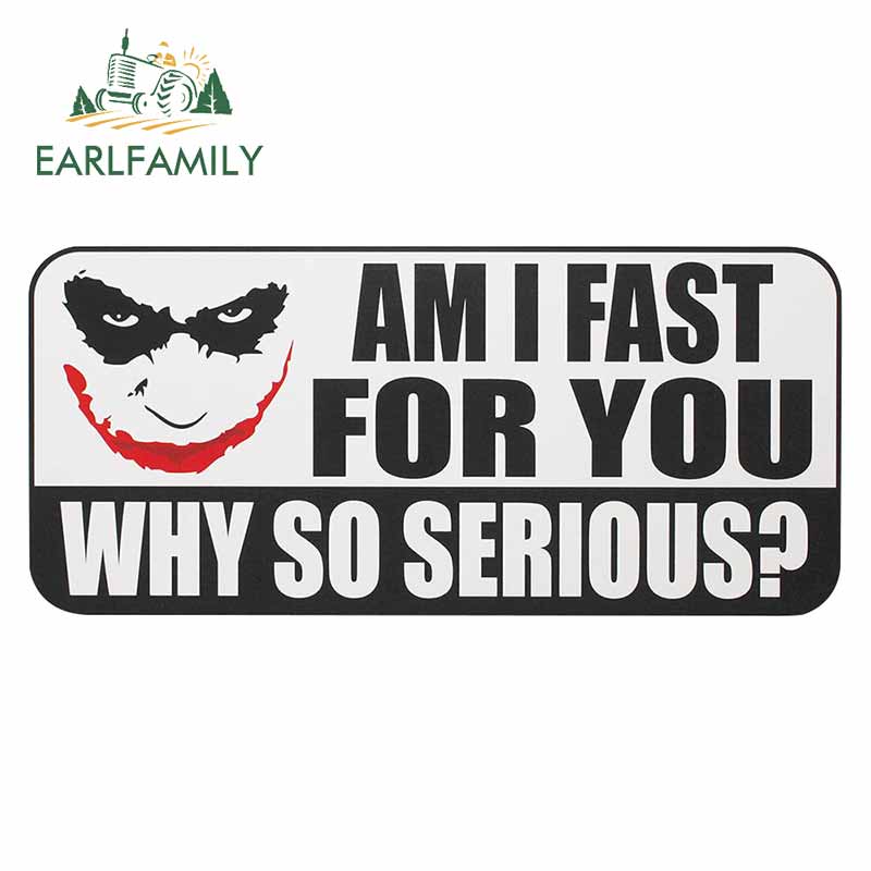 EARLFAMILY 13 ซม.x 4.8 ซม.Decals ทําไมจริงจัง Joker ป้ายสร้างสรรค์รถสติกเกอร์วัสดุไวนิล Graffiti Dec