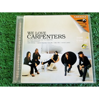 VCD แผ่นเพลง We Love Carpenters ปนัดดา, อรรถวดี, นัท มีเรีย, นิโคล, เสาวนิตย์