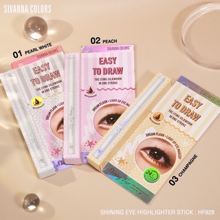 ดอลลี่อายสายเกา NEW ITEM ‼ EASY TO DRAW  . SIVANNA COLORS SHINING EYE HIGHLIGHTER STICK : HF928