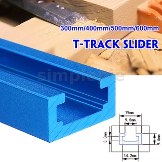 น็อตสไลด์ T-Track อลูมิเนียมอัลลอยด์ 300-600 มม. สําหรับงานไม้ Diy