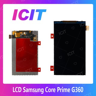 Samsung Core Prime G360/G361 อะไหล่หน้าจอจอภาพด้านใน หน้าจอ LCD Display For Samsung Core Prime/G360/G361 ICIT 2020