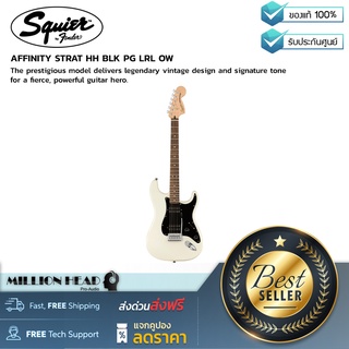 Squier : AFFINITY STRAT HH BLK PG LRL OW by Millionhead (ต้นแบบ Strat HH ที่มีความดุดันและทรงพลัง)