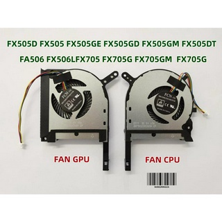 พันลมFAN CPU GPU  สำหรับ ASUS TUF GAMING FX505D FX505 FX505GE FX505GD FX505GM FX505DT FX705 FX705G FX705GM FX86