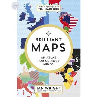 BRILLIANT MAPS: AN ATLAS FOR CURIOUS MINDS