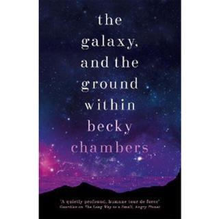 The Galaxy, and the Ground within : Wayfarers 4