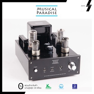 แอมป์หลอด-แอมป์หูฟัง | Musical Paradise - MP-301 MK3 | 6L6 or EL34 or KT88 Tube Int. Amplifier (โปรดเช็คสต๊อก)