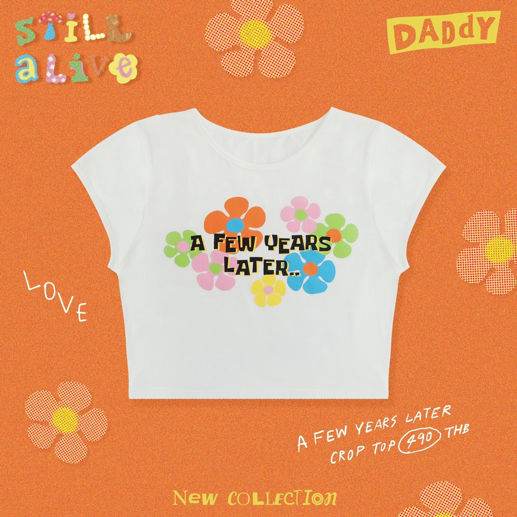 DADDY | A Few Years Later Crop Top เสื้อครอป สกรีนดอกไม้ สุดน่ารัก สีขาว