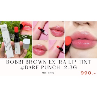 Bobbi Brown Extra Lip Tint สี Bare Punch ของแท้100%