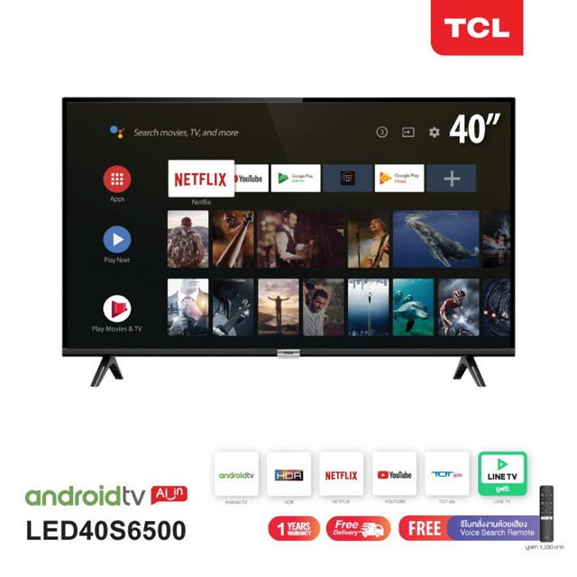 TCL ทีวี 40 นิ้ว Smart Android TV Full HD Wifi/Youtube/Nexflix + Free Voice Search remote (รุ่น LED40S6500)