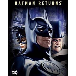 แบทแมน รีเทิร์นส Batman Return : 1992 #หนังฝรั่ง - แอคชั่น (ดูพากย์ไทยได้-ซับไทยได้)