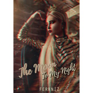 The Moon To My Night / Fernniz / หนังสือใหม่