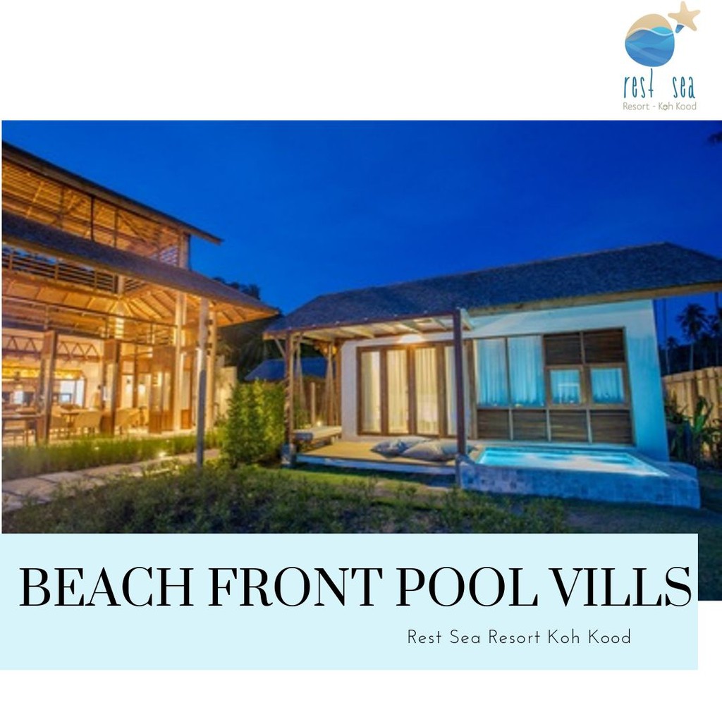 Rest Sea Resort ห้องพัก  Beach Front Pool Villa รวมอาหารเช้า