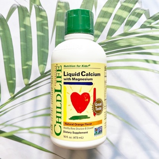 (ChildLife®) Liquid Calcium with Magnesium for Kids, Orange Flavor 473 ​​ml  แคลเซียม แมกนีเซียม สำหรับเด็ก แบบน้ำ