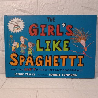 The Girls Like Spaghetti