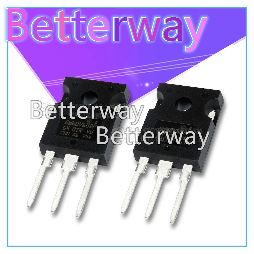 2PCS STGW60V60DF GW60V60DF TO-3P TO-247 ใหม่ STGW40V60DF STGW40V60 40V60DF GW40V60DF Betterway
