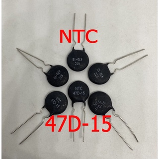 NTC 47D15 NTC เทอร์มิสเตอร์ Thermistor อะไหลตู้เชื่อม อินเวอร์เตอร์