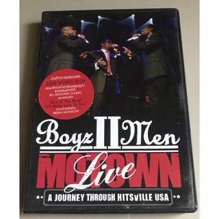 ดีวีดี คอนเสิร์ต ลิขสิทธิ์ มือ 2...350 บาท “Boyz II Men” คอนเสิร์ต “Motown Live-A Journey Through Hitsville USA”