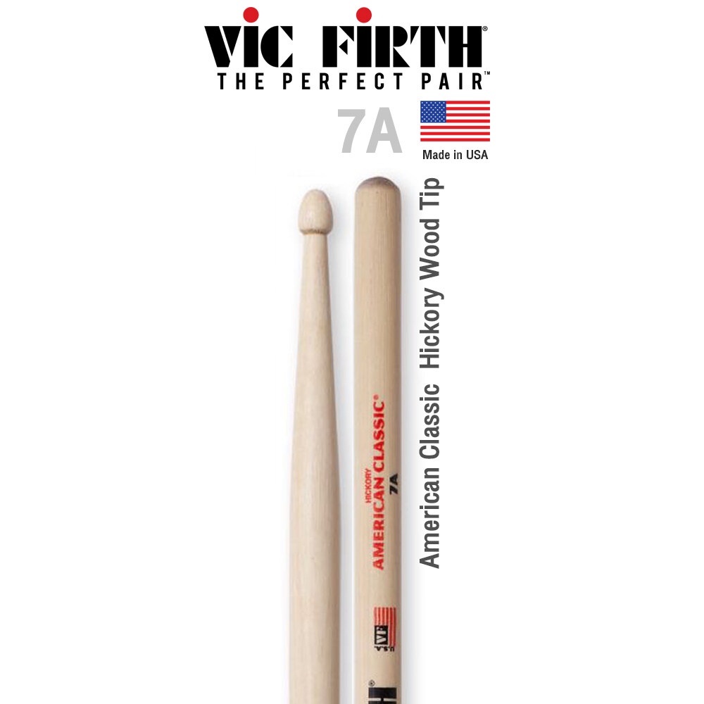 Vic Firth® 7A ไม้กลอง American Classic Hickory เบอร์ 7A หัวไม้ ( American Classic Drumsticks ) ** Ma