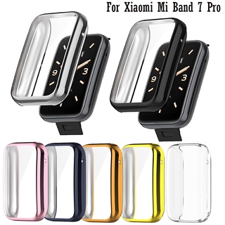 เคสป้องกันเต็มรูปแบบ สําหรับ Xiaomi Mi Band 7 Pro SmartWatch ป้องกันหน้าจอ สําหรับ MiBand 7 Pro อุปกรณ์เสริม เคสกรอบ TPU ร้อน