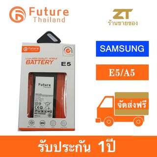 แบตเตอ รี่future thailand fantasy samsung galaxy A5/ E5