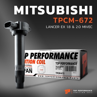 คอยล์จุดระเบิด MITSUBISHI LANCER EX MIVEC 1.8 &amp; 2.0 / 4B10 - TPCM-672 - TOP - คอยล์หัวเทียน คอยล์ไฟ มิตซูบิชิ แลนเซอร์