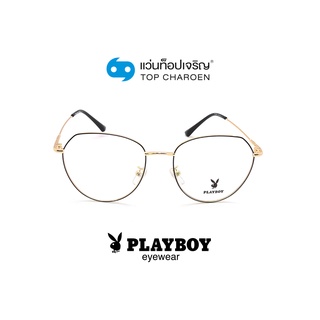 PLAYBOY แว่นสายตาทรงหยดน้ำ PB-35839-C1 size 54 By ท็อปเจริญ