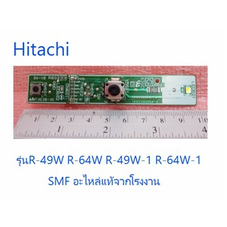 บอร์ดตู้เย็นฮิตาชิ/PCB/Hitachi/PTR-49W*023/อะไหล่แท้จากโรงงาน