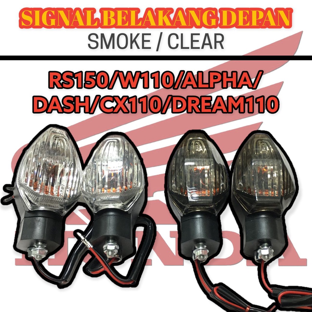 สัญญาณ RS150 W110 CX110 ALPHA DASH ควันไฟ CX WAVE-110 RS-150 Rs150R LAMPU REAR BELAKANG DEPAN RSX150