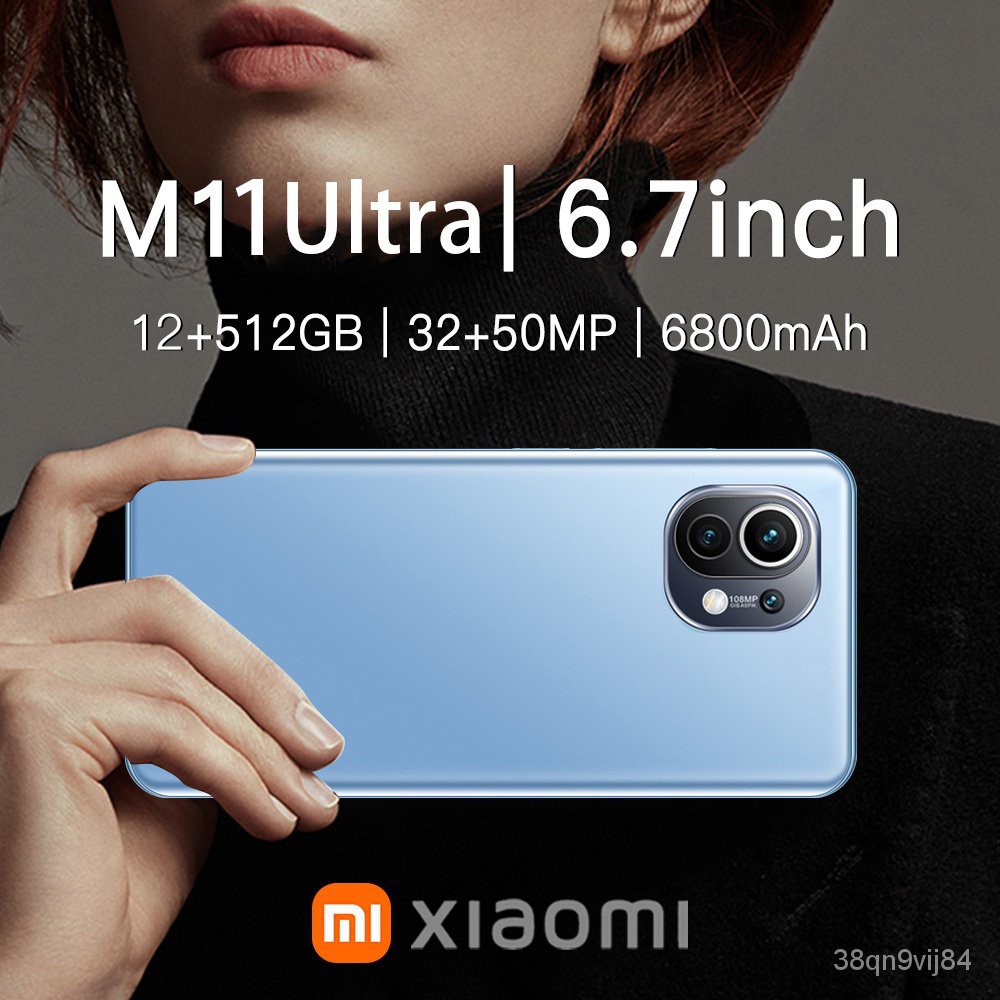 ใหม่Xiaomi M11Ultra โทรศัพท์​มือถือ 12GB+512GB โทรศัพท์ หน้าจอ 6.7นิ้ว มือถือราคาถูก 6800mAh เมณูภาษาไทย Android โทรศัพท