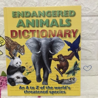 ENDANGERED ANIMALS DICTIONARY หนังสือความรู้ปกแข็ง