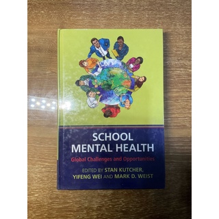 School Mental Health: Global Challenges and Opportunities (Medicine)