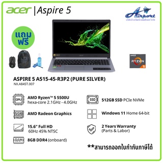 Acer Notebook Aspire A515-45-R3P2 (PURE SILVER)  - 15.6"FHD /AMD Ryzen 5/8GB DDR4/512GB SSD/Windows 11/ประกัน 2 ปี