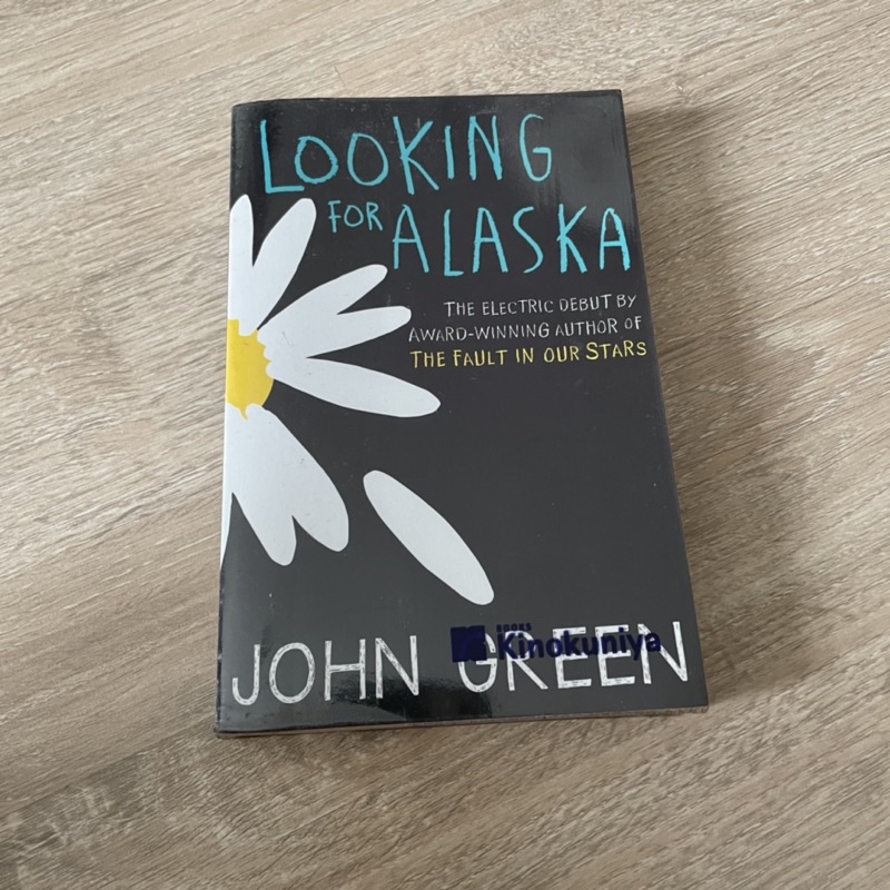 📚Looking For Alaska by John Green📚