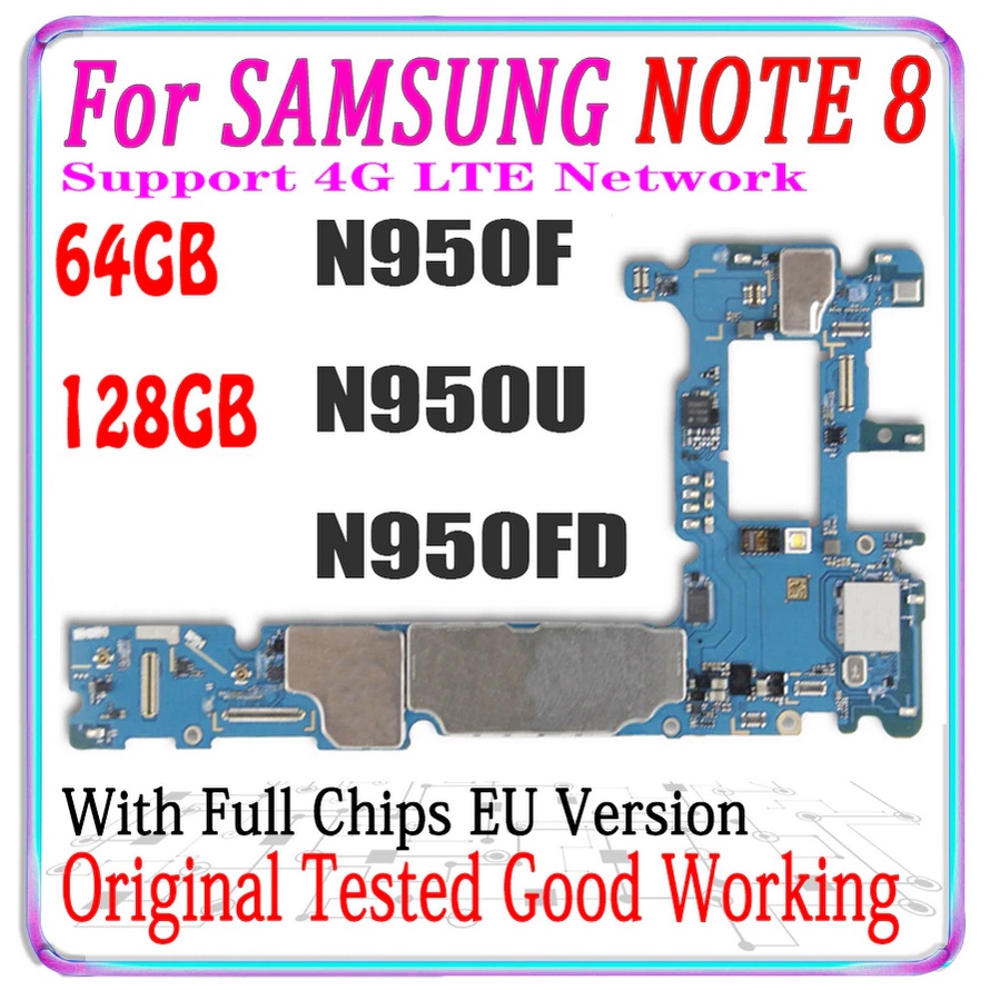 เมนบอร์ดโลชั่น 128GB สําหรับ Samsung Galaxy Note 8 N950F N950U N950FD โน๊ต 8 SM-N950F 64G โลชั่นบอร์ดหลัก