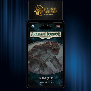 Arkham Horror The Card Game LCG - In Too Deep - AHC53 - Board Game - บอร์ดเกม