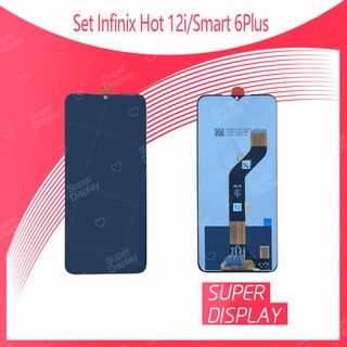 Set Infinix Hot 12i / Smart 6 Plus อะไหล่จอชุด หน้าจอพร้อมทัสกรีน LCD Display Touch Screen Super Display