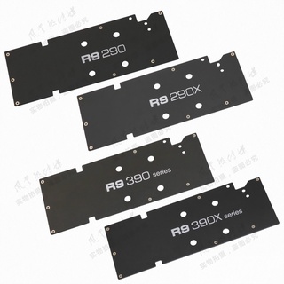 พร้อมส่ง~ แผงด้านหลังการ์ดจอ โลหะผสมอลูมิเนียม R9 290 R9 290X R9 390 390X