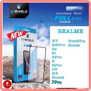 Hi-Shield กระจกกันรอยเต็มจอ 2.5D Realme XT,2Xpro,5s,5i,5pro,6,6pro,C3,X3,Redmi Note8,Note8plus,Redmi Note9s