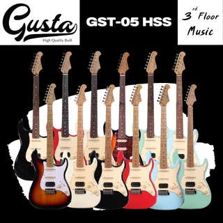 (มีของแถมพิเศษ) Gusta GST-05 HSS กีต้าร์ไฟฟ้า Electric Guitar 3rd Floor Music