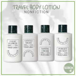 [NONFICTION] Travel Body Lotion โลชั่นบํารุงผิวกาย 100 มล. (4 กลิ่น) / โลชั่นบํารุงผิวกาย ขนาดพกพา