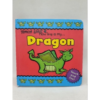 How big is my Dragon. Touch and Feel board book.-9