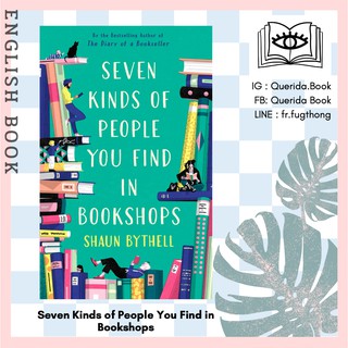 [Querida] หนังสือภาษาอังกฤษ Seven Kinds of People You Find in Bookshops by Shaun Bythell