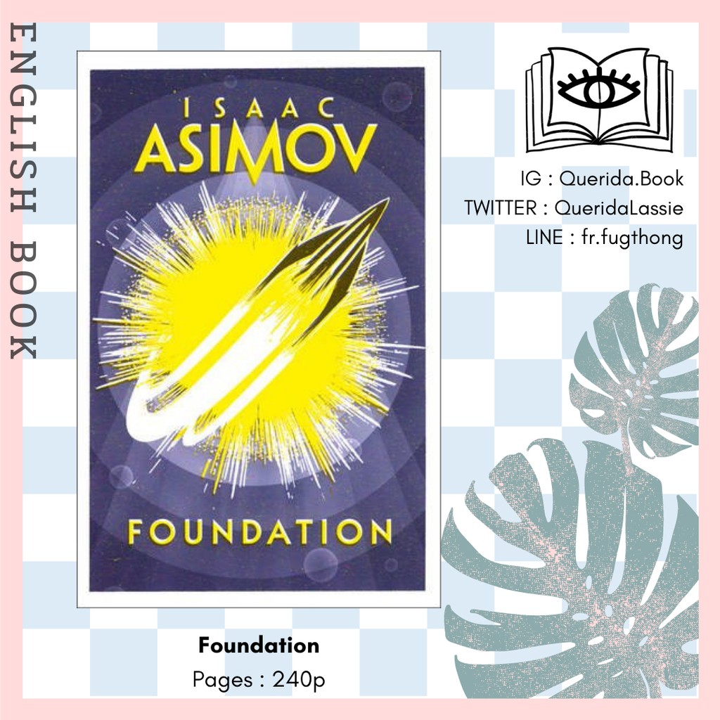 [Querida] หนังสือภาษาอังกฤษ Foundation by Isaac Asimov