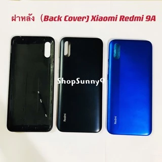 ฝาหลัง (Back Cover) Xiaomi Redmi 9A ( แถม ปุ่มสวิตช์นอก )