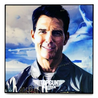 Top Gun Maverick ท็อปกัน มาเวอริค Tom Cruise ทอม ครูซ รูปภาพ​ติด​ผนัง​ pop art กรอบรูป แต่งบ้าน รูปภาพ