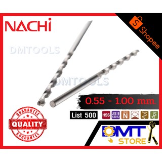 NACHI ดอกสว่าน เจาะเหล็ก-ไฮสปีด 0.55-1.00 mm. L500