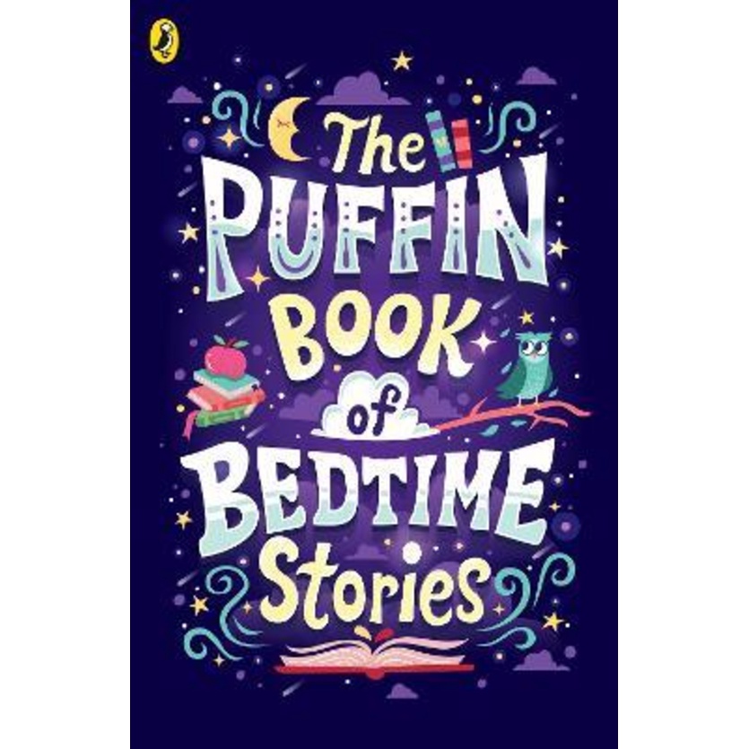 The Puffin Book of Bedtime Stories : Big Dreams for Every Child โดย Puffin (ฉบับสหราชอาณาจักร ปกอ่อน